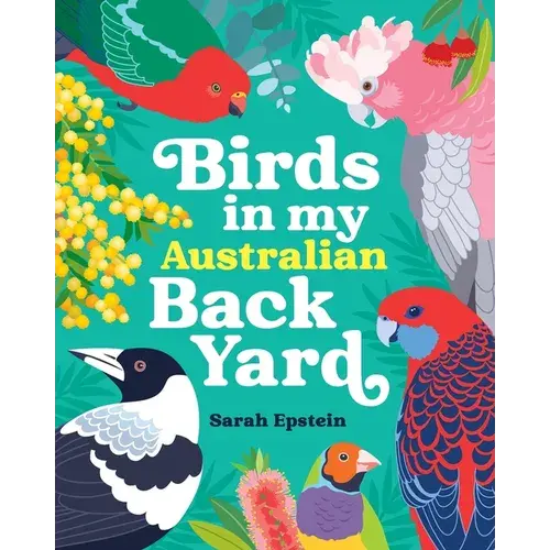 Birds In My Australian Back Yard - Paperback 1