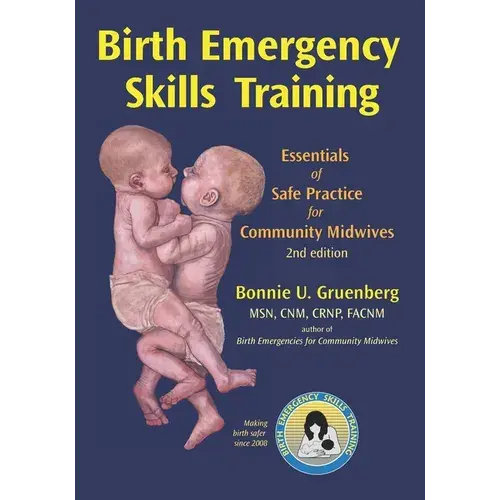 Birth Emergency Skills Training: Essentials Of Safe Practice For Community Midwives - Paperback 1