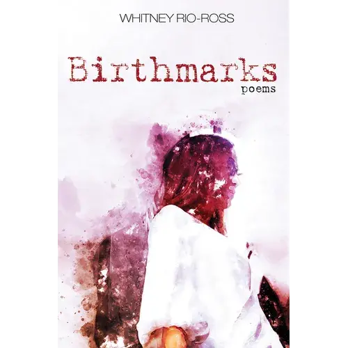 Birthmarks: Poems - Paperback 1