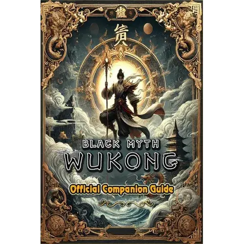 Black Myth: Wukong Complete Guide: Bosses Strategies, Tips And Tricks - Paperback 1