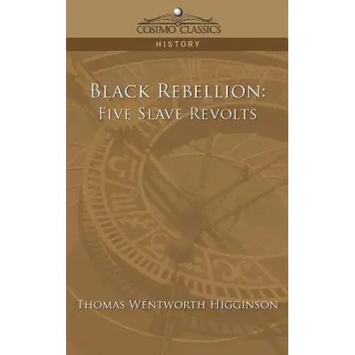 Black Rebellion: Five Slave Revolts - Paperback 1
