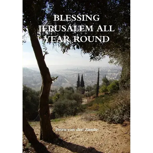 Blessing Jerusalem All Year Round - Paperback 1