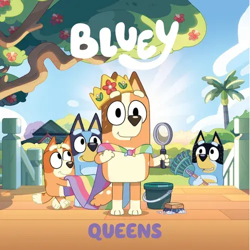 Bluey: Queens - Hardcover 1