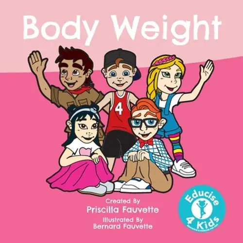 Body Weight: The Ultimate Guide To Body Weight - Paperback 1
