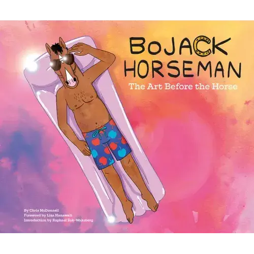 Bojack Horseman: The Art Before The Horse - Hardcover 1
