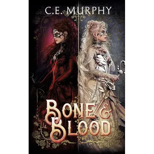 Bone & Blood: A Snow White, Rose Red Story - Paperback 1
