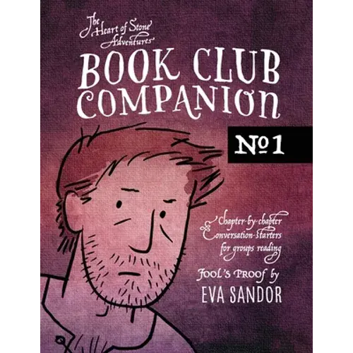 Book Club Companion #1: Chapter-By-Chapter Conversation-Starters For Groups Reading Fool's Proof - Paperback 1