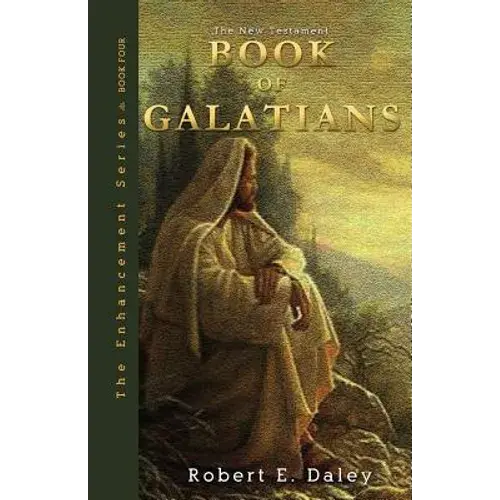 Book Of Galatians: Explosively Enhanced - Paperback 1