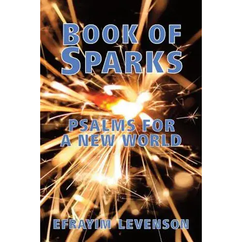 Book Of Sparks: Psalms For A New World - Paperback 1