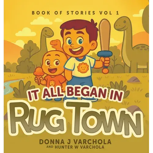 Book Of Stories, Volume 1: It All Began In Rug Town - Hardcover 1