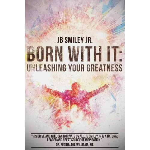 Born With It: Unleashing Your Greatness - Paperback 1