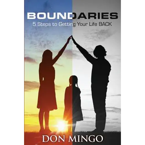 Boundaries: 5 Steps To Getting Your Life Back - Paperback 1