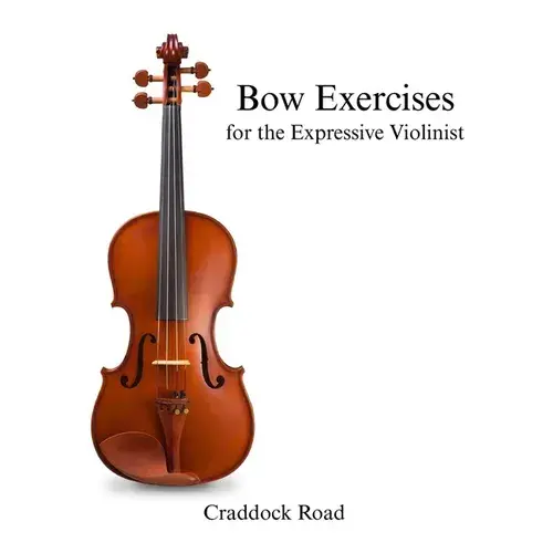 Bow Exercises For The Expressive Violinist - Paperback 1