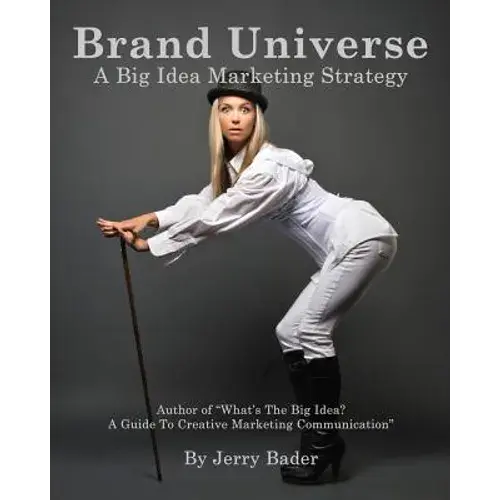 Brand Universe: A Big Idea Marketing Strategy - Paperback 1