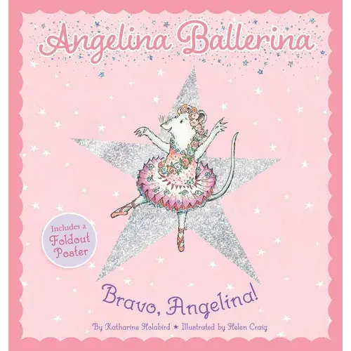 Bravo, Angelina! - Hardcover 1