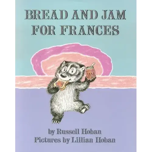 Bread And Jam For Frances - Paperback 1