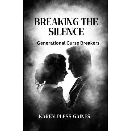 Breaking The Silence: Generation Curse Breakers - Paperback 1
