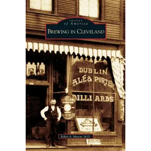 Brewing In Cleveland - Hardcover 1