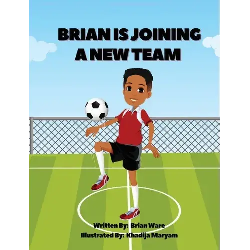 Brian Is Joining A New Team - Hardcover 1