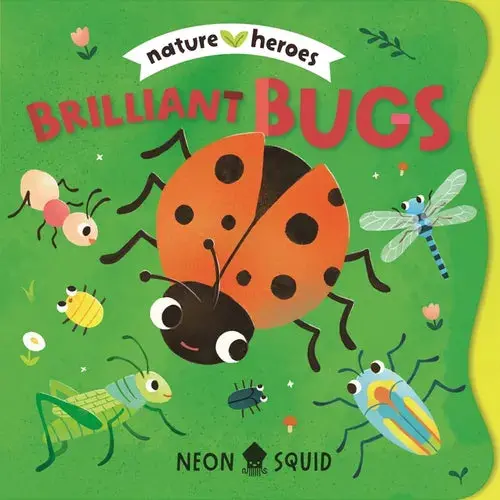 Brilliant Bugs (Nature Heroes) - Board Book 1