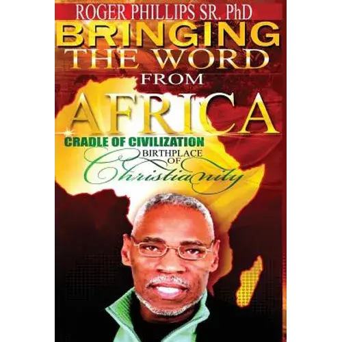 Bringing The Word From Africa - Hardcover 1