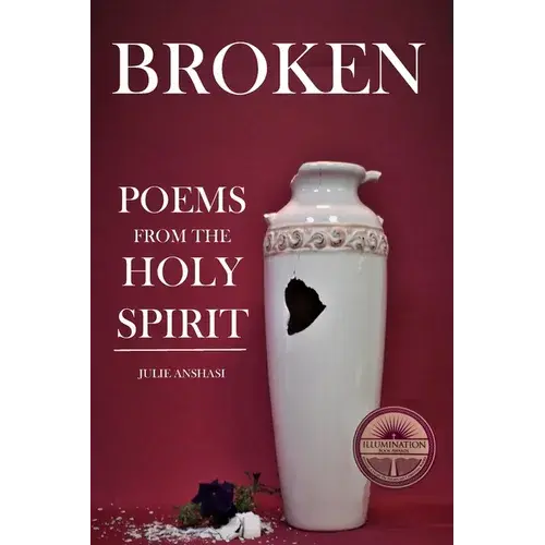 Broken: Poems From The Holy Spirit - Paperback 1