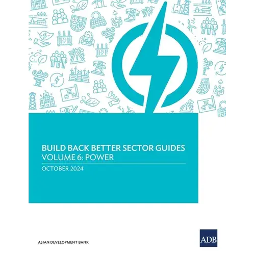 Build Back Better Sector Guides-Volume 6: Power - Paperback 1