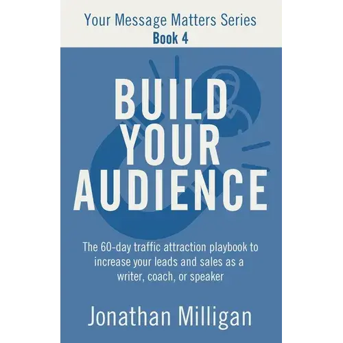 Build Your Audience - Paperback 1