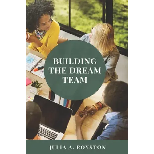 Building The Dream Team - Paperback 1