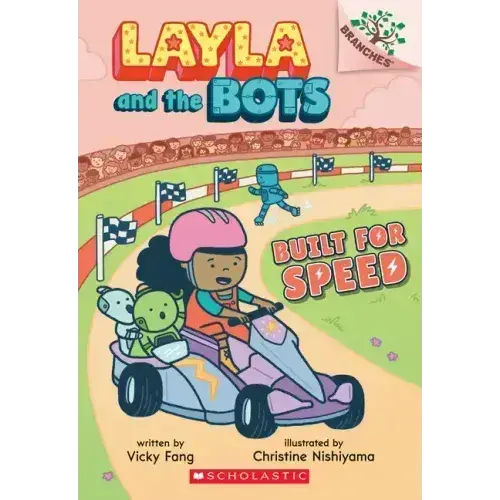 Built For Speed: A Branches Book (Layla And The Bots #2): Volume 2 - Paperback 1