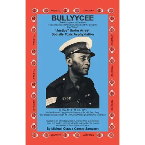 Bullyycee: Security Agents Of The State - The Pungently Offensive Privileged And The Powerful - Paperback 1