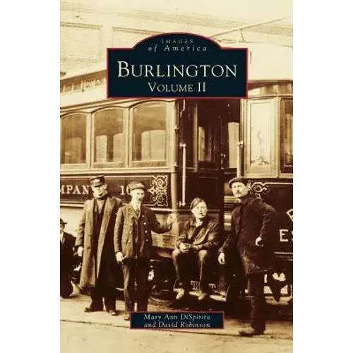 Burlington, Volume Ii - Hardcover 1