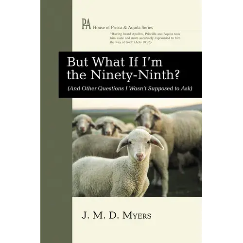 But What If I'm The Ninety-Ninth?: (And Other Questions I Wasn't Supposed To Ask) - Hardcover 1
