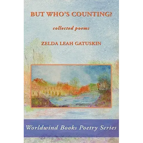 But Who's Counting?: Collected Poems - Paperback 1