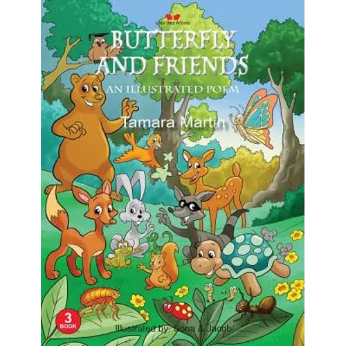 Butterfly And Friends: An Illustrated Poem - Hardcover 1