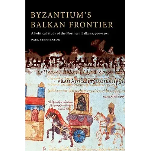 Byzantium's Balkan Frontier - Paperback 1
