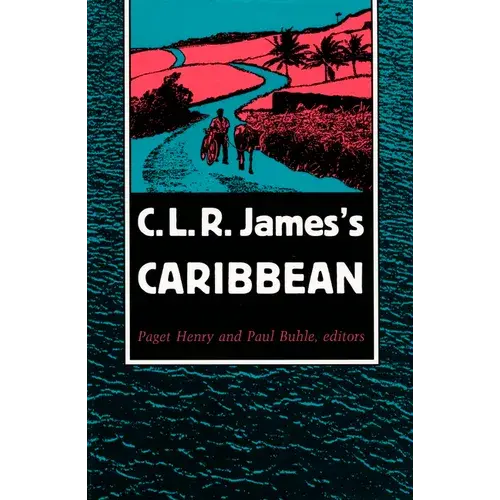 C. L. R. James's Caribbean - Paperback 1