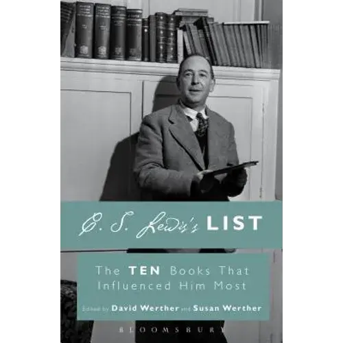C. S. Lewis's List: The Ten Books That Influenced Him Most - Paperback 1