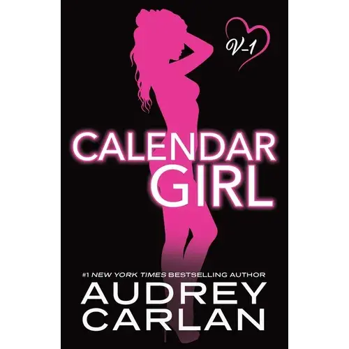 Calendar Girl: Volume One - Paperback 1