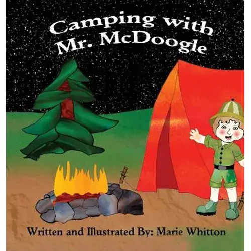 Camping With Mr. Mcdoogle - Hardcover 1