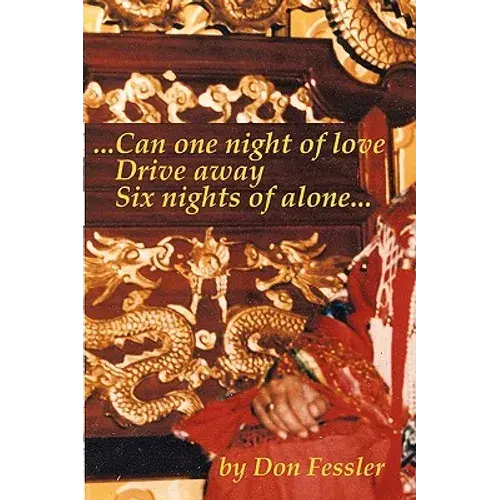 ...Can One Night Of Love Drive Away Six Nights Of Alone... - Paperback 1