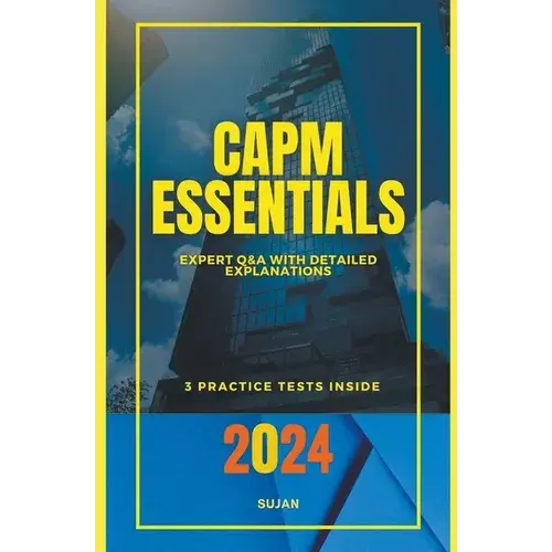 Capm Essentials: Expert Q&A With Detailed Explanations - Paperback 1
