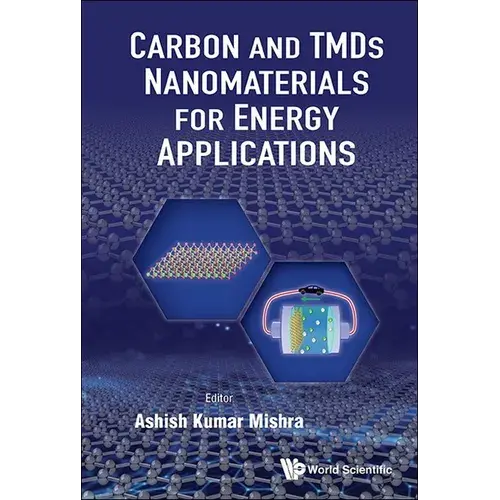 Carbon And Tmds Nanomaterials For Energy Applications - Hardcover 1