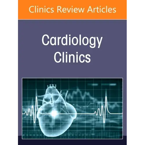 Cardio-Kidney-Metabolic Disorder, An Issue Of Cardiology Clinics: Volume 43-3 - Hardcover 1