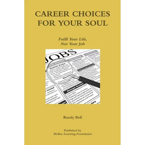 Career Choices For Your Soul - Paperback 1