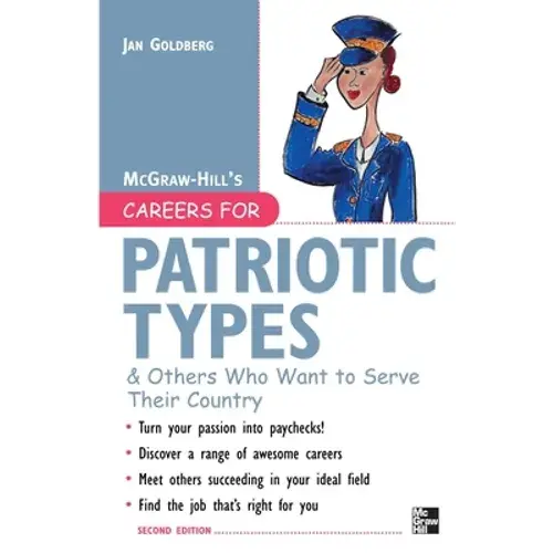 Careers For Patriotic Types & Others Who Want To Serve Their Country - Paperback 1