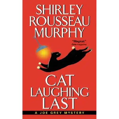 Cat Laughing Last: A Joe Grey Mystery - Mass Market Paperbound 1