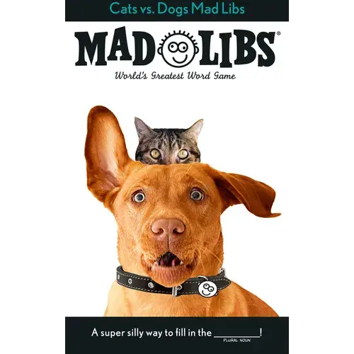 Cats Vs. Dogs Mad Libs: World's Greatest Word Game - Paperback 1