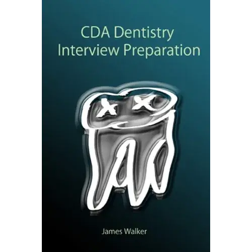 Cda Dentistry Interview Preparation - Paperback 1