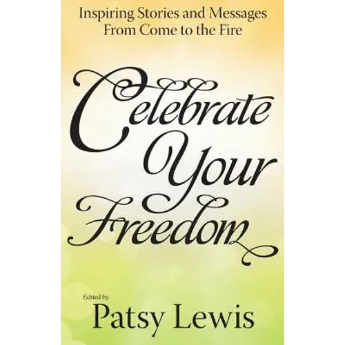Celebrate Your Freedom - Paperback 1